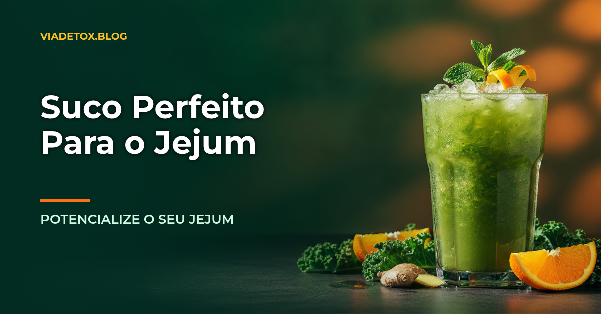 Melhor Suco Detox para Tomar em Jejum: Benefícios, Receitas e Como Potencializar os Resultados