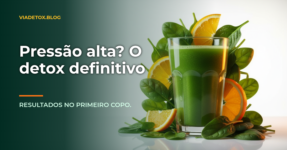 Guia completo de sucos detox para pressão alta: experimente!