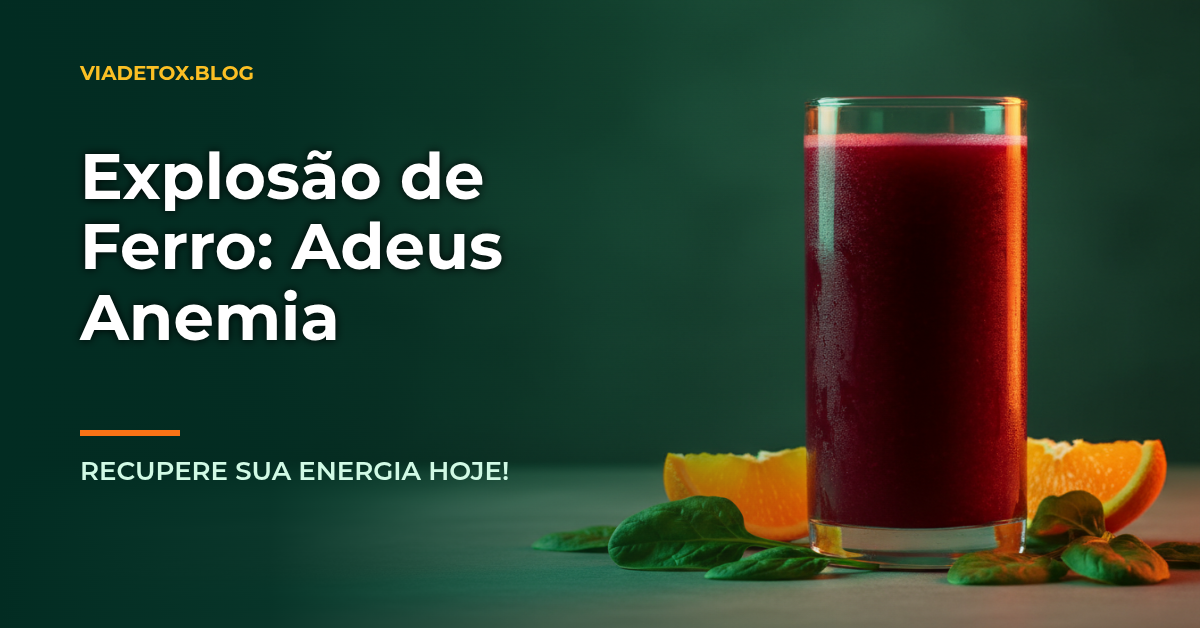 Como preparar sucos para anemia e aumentar seus níveis de ferro