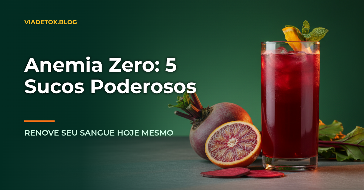 Os 5 melhores sucos para aumentar a hemoglobina rapidamente