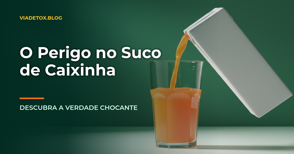 Sucos de caixinha é saudável ou não? veja a resposta