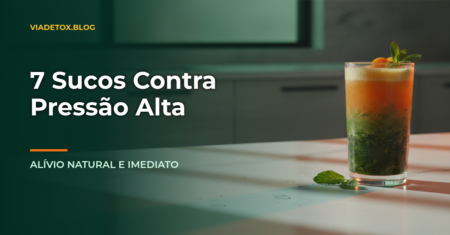 Sucos para pressão alta: 7 receitas naturais que podem ajudar no controle da hipertensão