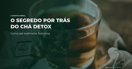 Chá detox para que serve: benefícios, como funciona e 7 receitas naturais para incluir na rotina